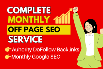 do a complete monthly off page SEO package with authority link building