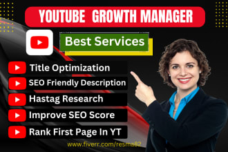 be your youtube channel growth manager and video SEO expert