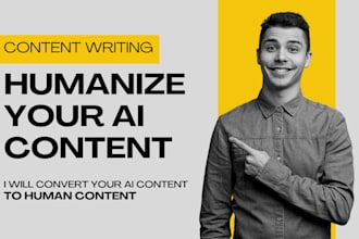 humanize your ai generated content in 10 dollars