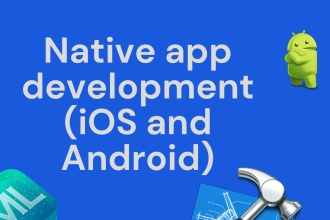 be your skilled ios and android developer for native app development