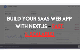 develop scalable saas web app using react js next js