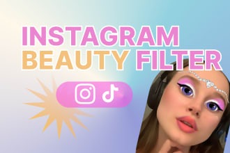 create a high quality beauty filter for ig and tiktok in meta spark ar