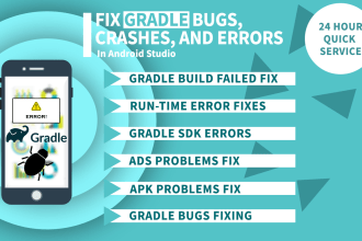 fix gradle build errors, bugs, and issues in android studio