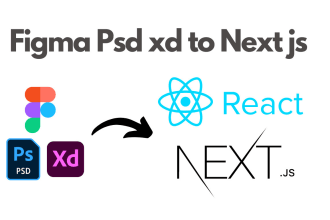 convert figma to next js, psd to react js ,figma to react js