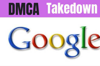 send dmca take down notice to google for removal infringing contents
