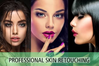 do natural skin retouching and fashion retouching
