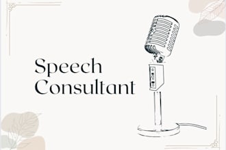 be a speech consultant