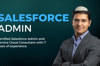 be your salesforce admin and automation expert