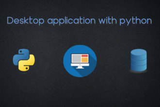 make you a desktop application with python