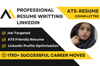 deliver professional resume writing, cover letter and optimize linkedin profile