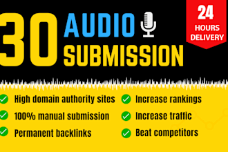 do audio submission manually on top 30 audio sharing sites