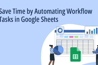 help in google sheets appscript and automation