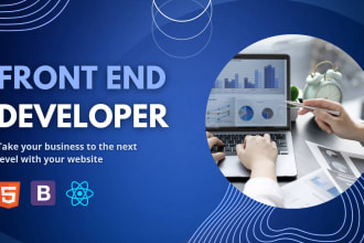 be your professional front end web developer react front end