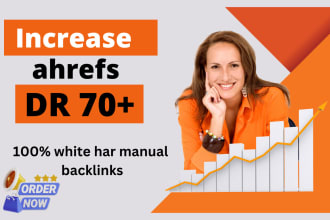 increase domain rating ahrefs DR upto 70 with SEO backlinks