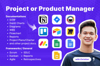 be your project or product manager