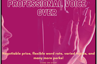 do voice over for all of your videos and audio files