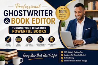 be your ghostwriter, book writer, ebook ghostwriter for fiction and non fiction