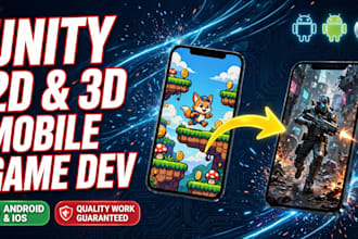 be your professional unity 2d, 3d mobile game developer
