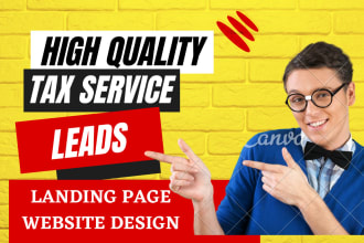 generate high quality tax service leads via tax service landing page, website