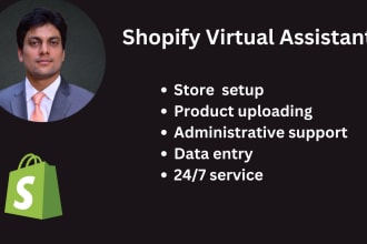 be your shopify virtual assistant and shopify admin