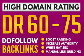 create high DR domain rating 60 to 80 SEO dofollow backlinks for fast ranking