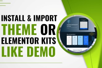 import, install elementor kits or setup wordpress themes website like demo