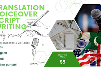 translate english urdu  write scripts and do voiceover