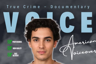 record a true crime documentary voice over for youtube video