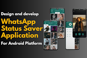 develop your own whatsapp status saver android mobile app