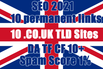 create 10 permanent UK backlinks with high da tf sites