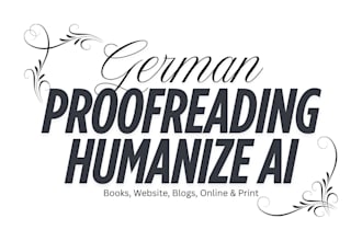 proofread human content and edit, humanize german ai chatgpt generated content