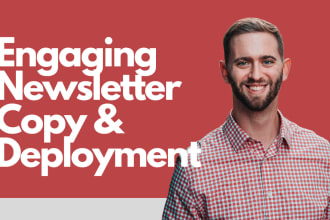 write, deploy, and optimize your engaging newsletter