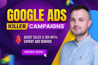 create google ads killer campaigns that drive sales