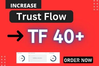 increase trust flow majestic tf to 40 plus