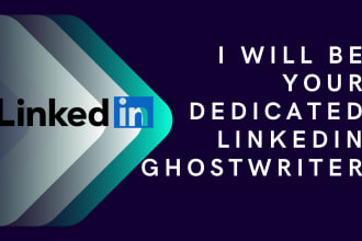 be your dedicated linkedin ghostwriter