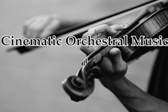 make the most epic orchestral soundtrack for you
