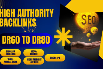 create high authority dr60 to dr80 dofollow contextual backlinks for offpage seo