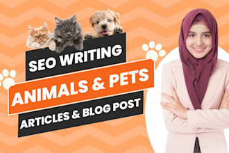 write SEO pet articles, dog training, and animal care blog