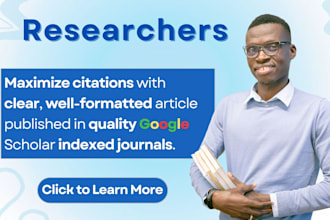 clearly write and publish articles in suitable google scholar indexed journals