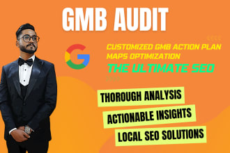 perform local SEO gmb audit and provide action plan for your maps listing