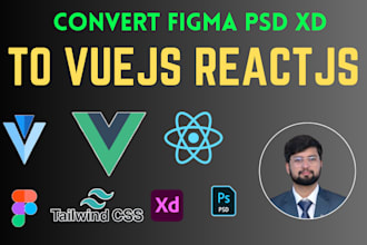 convert figma, psd, xd to vue js, react js