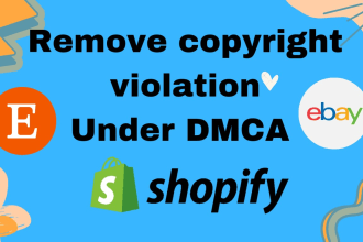 remove copyright shopify, etsy infringement under dmca