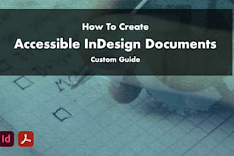 create a custom guide for document accessibility