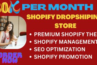 create 30k per month profitable shopify dropshipping store