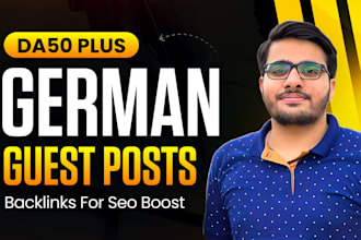 powerful german guest posts with da50 backlinks for SEO boost