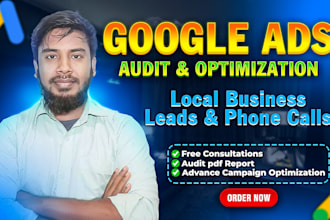 setup audit and optimization google ads campaigns for local business