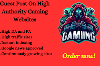 do a guest post on high authority gaming websites