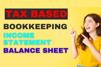 do tax based bookkeeping income statement balance sheet financial statements