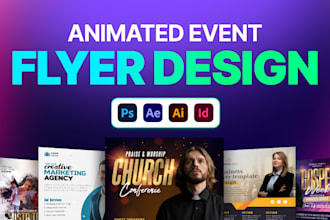 do animated digital flyer design for event, church, food, sports, party, club