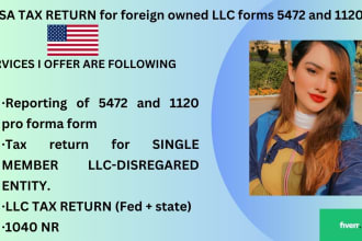 prepare foreign owned llc tax return 5472 and 1120